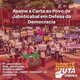 Carta ao Povo de Jaboticabal em defesa da Democracia